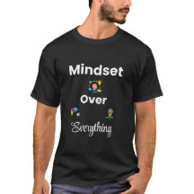 Mindset Boven Alles T-Shirt | Inspirerend