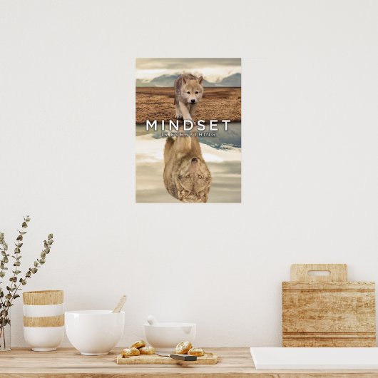 Mindset is alles - de herinnering van de Wolf van Poster (Keuken)