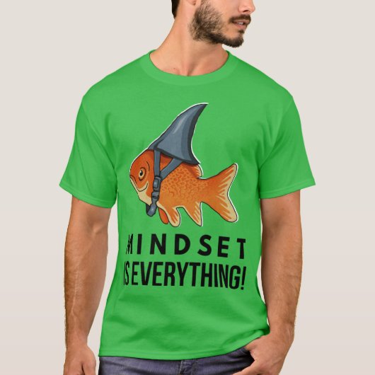 Mindset is Alles Goudvis Grappig Motiverend  T-shirt (Voorkant)