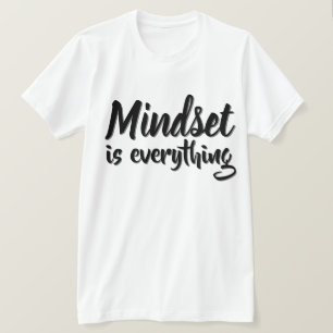 Mindset is alles t-shirt