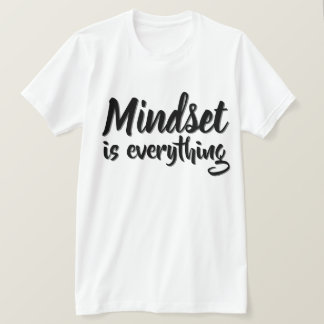 Mindset is alles t-shirt