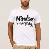 Mindset is alles t-shirt (Voorkant)