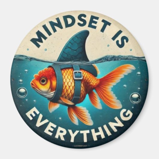 Mindset Is Everything Goldfish Motivational Quote Magneet (Voorkant)