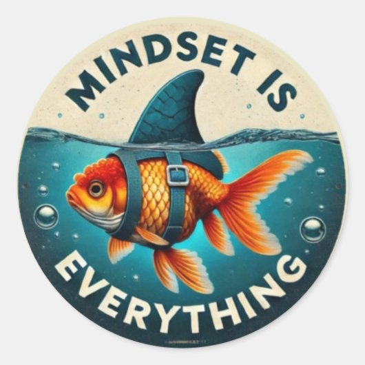 Mindset Is Everything Goldfish Motivational Quote Ronde Sticker (Voorkant)