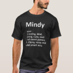MINDY Definition Persoonlijke naam Funny Birthday T-shirt<br><div class="desc">MINDY Definition Persoonlijke naam Funny Birthday Gift Idea</div>