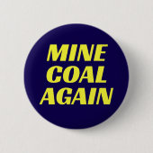 Mine Coal Again Button (Voorkant)