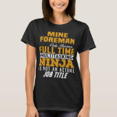 Mine Foreman T-shirt (Voorkant)