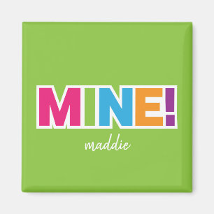 MINE! - Kleurrijke persoonlijke Magneet