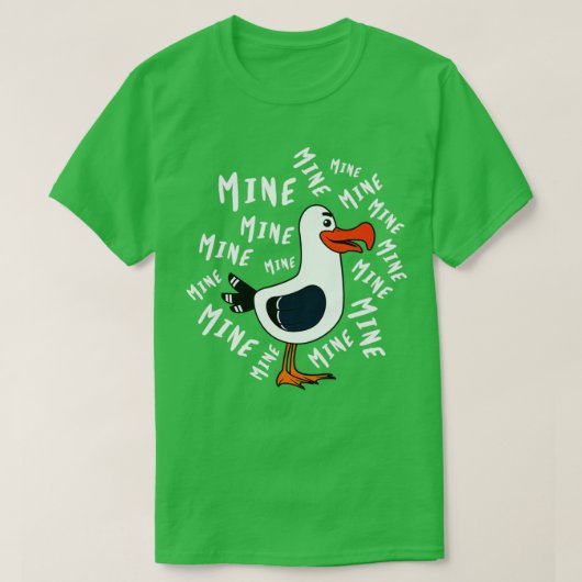 Mine Mine Mine Seagull Funny Bird Lover Beach Chic T-shirt (Design voorkant)