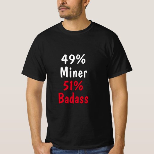Miner Badass T-shirt (Voorkant)