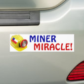 MINER MIRACLE! BUMPERSTICKER (Op auto)