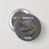 Minerals Rock Collectors Funny Ronde Button 5,7 Cm (Voorkant /achterkant)
