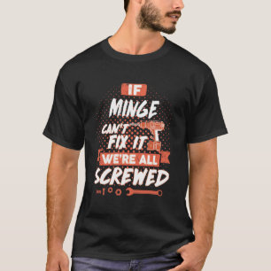 MINGE shirt, MINGE gift shirt