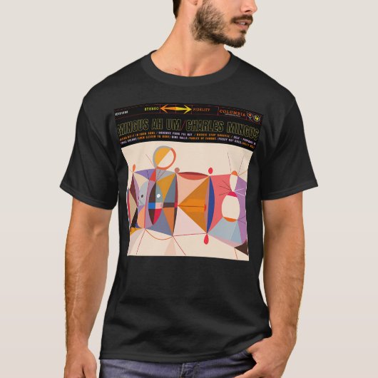 Mingus Ah Um Charles Mingus Quote T-shirt (Voorkant)