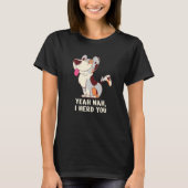 Mini Aussie Shepherd Dog Yeah Nah I Herd You T-shirt (Voorkant)