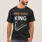 Mini Golf King T-shirt (Voorkant)