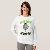 Mini Golf Miniatuur Golfkampioen Grappige Golfer T-shirt (Voorkant volledig)