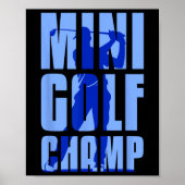 Mini Golfer Mini Golf Champ Poster (Voorkant)