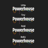 Mini Tiny Baby Powerhouse | Grappig T-shirt | DP7