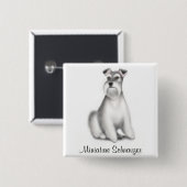 Miniature Schnauzer Pin Vierkante Button 5,1 Cm (Voorkant /achterkant)