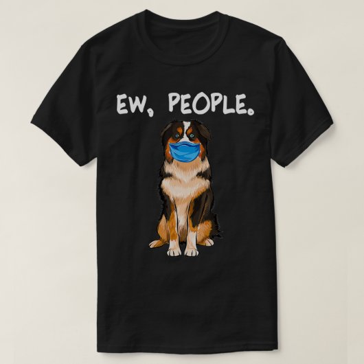 Miniatuur American Shepherd Ew People Dog Wearing T-shirt (Design voorkant)