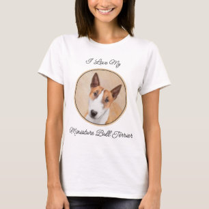 Miniatuur Bull Terrier Painting - Originele Dog Ar T-shirt