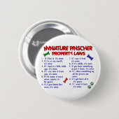 Miniatuur Pinscher Property Laws 2 Ronde Button 5,7 Cm (Voorkant /achterkant)