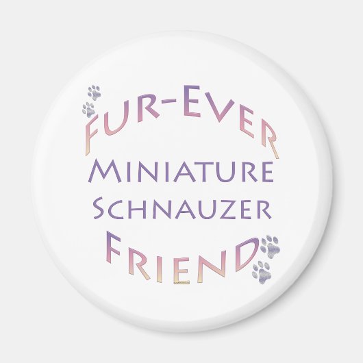 Miniatuur Schnauzer Furever Magneet (Voorkant)