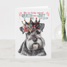 Miniatuur Schnauzer Queen voor Dag Funny Birthday