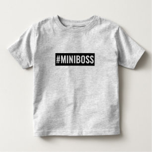 #MINIBOSS KINDER SHIRTS