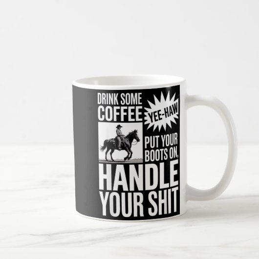 Minimaal Drink Some Coffee Zet Je Koffiemok (Rechts)