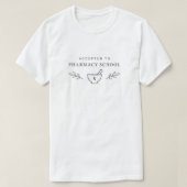 Minimaal geaccepteerd tot de apothekersschool, toe t-shirt (Design voorkant)