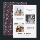 Minimaal grafisch | Jaar van review 3 Fotocollage Kaart<br><div class="desc">De hedendaagse en minimale gedurfde grafische typografie kenmerkt drie favoriete vierkantsfoto's met aangepaste onderschriften,  met uw familienaam en "wat een jaar!" onder,  De achterzijde van de kaart kenmerkt een pop van het coördineren van kleur (Bourgogne) met een wintersterpatroon Alle kleuren die op verzoek beschikbaar zijn</div>