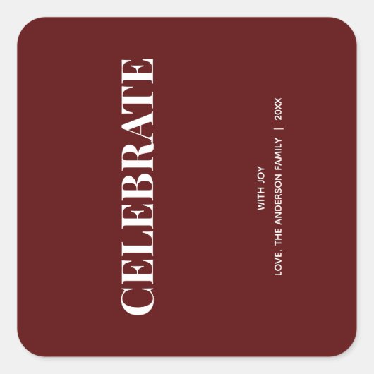 Minimal CELEBRATE | Deep Red Holiday Vierkante Sticker (Voorkant)