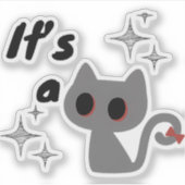  Minimal Cute Cat It’s a  Sticker (Voorkant)