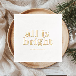 Minimal Gold Foil “All Is Bright”  Folie Servetten