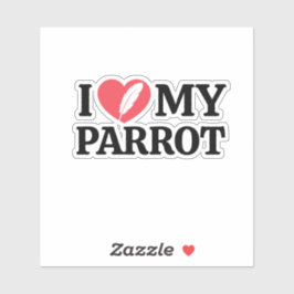 Minimal Personalized Parrot Lover Quote Typography Sticker