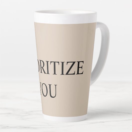 Minimal Prioritize You Quote Beige Latte Mok (Rechterhoek)