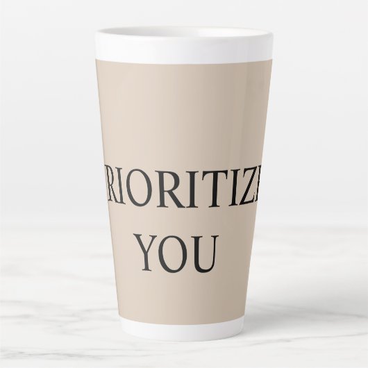 Minimal Prioritize You Quote Beige Latte Mok (Voorkant)