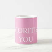 Minimal Prioritize You Quote Dusty Rose Pink Koffiemok (Center)