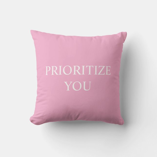 Minimal Prioritize You Quote Dusty Rose Pink Kussen (Voorkant)