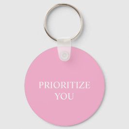Minimal Prioritize You Quote Dusty Rose Pink Sleutelhanger