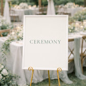 Minimal Sage Green Ceremony Wedding Sign Poster