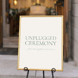 Minimal Sage Green Unplugged Ceremony Wedding Sign Poster