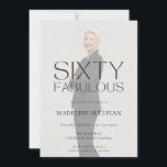 Minimal Sixty Fabulous 60th Photo Birthday Party Kaart<br><div class="desc">Sixty and Fabulous elegant minimal birthday design featuring modern typography over a soft portrait background. This sophisticated milestone celebration style is perfect for a chic 60th birthday event,  creating a stylish and memorable party atmosphere for the special occasion.</div>