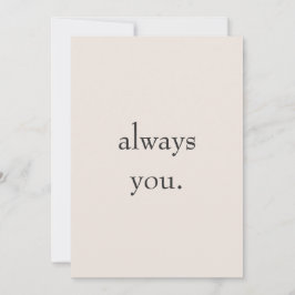 Minimal Valentine Printable Card | Always you. Feestdagenkaart