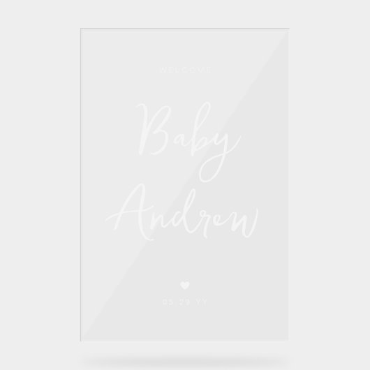 Minimal Welcome Baby shower Elegant Wit Script Acryl Bord (Voorkant)