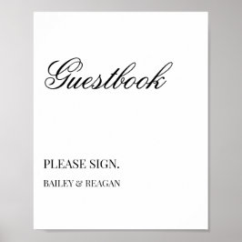 Minimal White Black Wedding Guestbook Sign Poster
