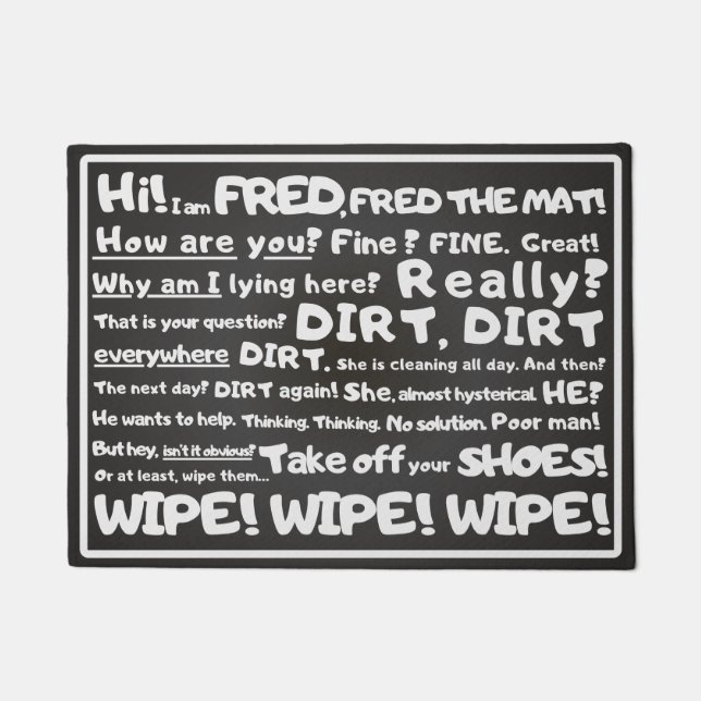 Minimal, Witty - Fred the Mat, Jouw humoristische  Deurmat (Voorkant)