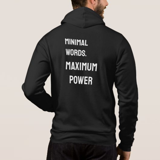 Minimal Words. Maximum Power – Black Men’s Hoodie  (Achterkant)
